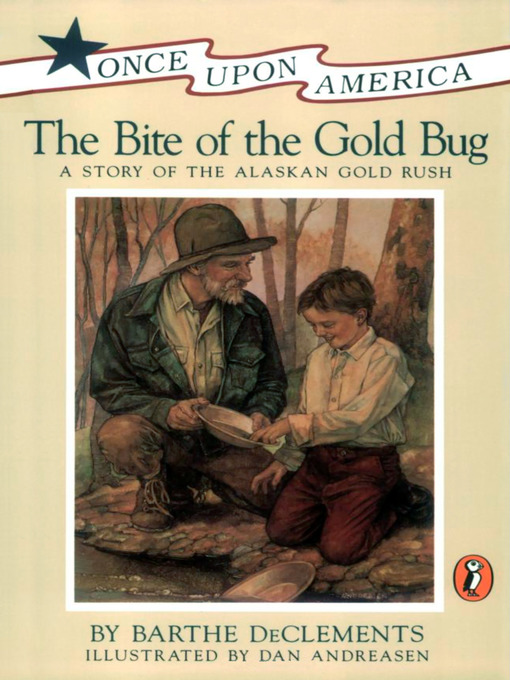 Title details for The Bite of the Gold Bug by Barthe DeClements - Available
